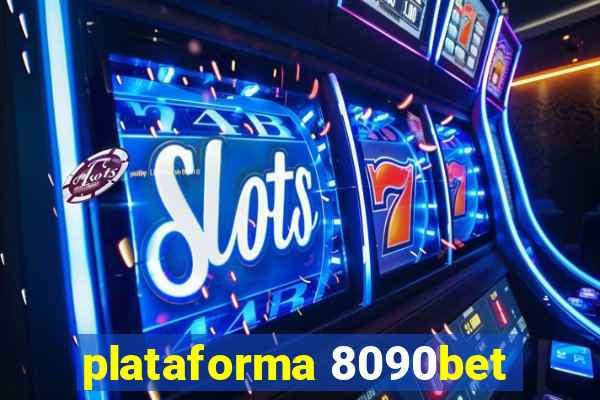 plataforma 8090bet